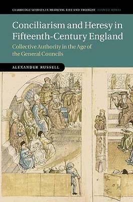 Conciliarism and Heresy in Fifteenth-Century England Russell Hardback