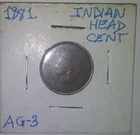 1881 INDIAN HEAD PENNY KM-90a AG CONDITION , YET A NICE ANTIQUE COLLECTABLE !!