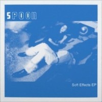 Spoon - Soft Effects - Vinyl Record 12 Maxi Single - G3Z