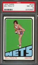 1972 Topps #218 Bill Paultz *PSA 8 (NM-MT) *New York Nets