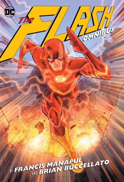 The Flash By Francis Manapul and Brian Buccellato  by Brian Buccellato HARDBACK