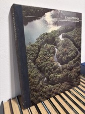 L’AMAZZONIA Le Grandi Distese Selvagge, Mondadori 1978 OTTIMO