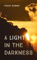 Peggy Rowan | A Light In The Darkness | Buch | Englisch (2022) | Gebunden