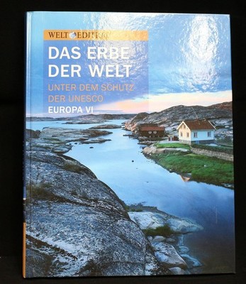 Das Erbe der Welt - Unter dem Schutz der Unesco - EUROPA... Book Welt, Edition:
