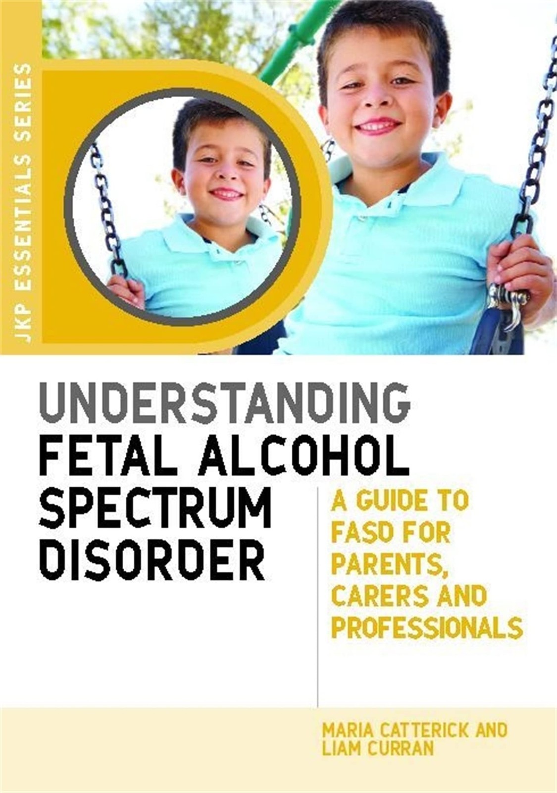 Understanding Fetal Alcohol Spectrum Disorder: A Guide to FASD for Parents, Car - Image 5