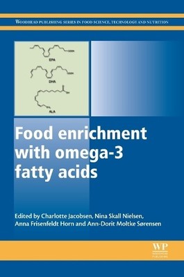 Food Enrichment with Omega-3 Fatty Acids by Charlotte Jacobse... - 9780857094285