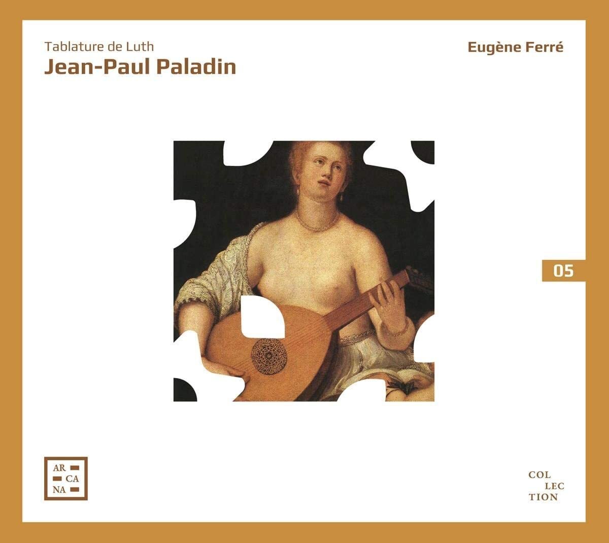 Jean-Paul Paladin Jean-Paul Paladin: Tablature De Luth (CD) Album