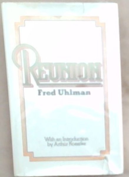 Uhlman, Fred .. Reunion