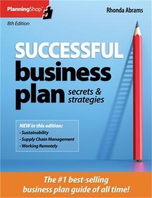 Successful Business Plan: Secrets & Strategies (Paperback or Softback)