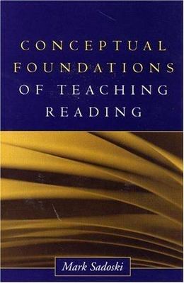 Conceptual Foundations of Teaching Reading (Solving Problems in the Teaching of 