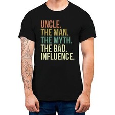 Image of Uncle The Man T-shirt The Myth The Bad Influence Best Uncle Gift 100% Cotton