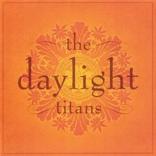 The Daylight Titans Daylight Titans (CD) (UK IMPORT)