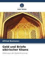 Alfried Bustanov | Geld und Briefe sibirische...