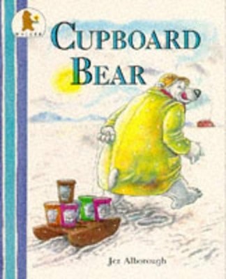 Cupboard Bear by Alborough Jez 0744517311 FREE Shipping