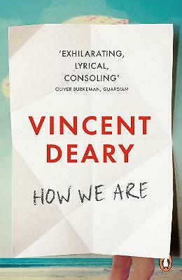 How We Are by Vincent Deary (Paperback, 2015)