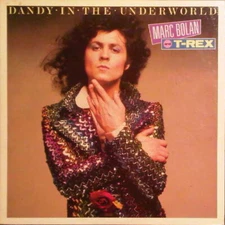 MARC BOLAN & T-REX  - DANDY IN THE UNDERWORLD - MARCD - FRENCH CD