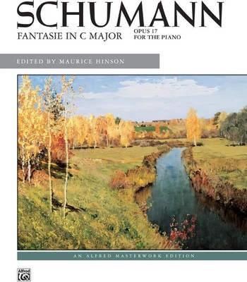 Schumann: Fantasie in C, Opus 17
