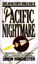 Pacific Nightmare : How Japan Starts World War III by