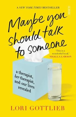 Maybe You Should Talk to Someone Lori Gottlieb Taschenbuch 416 S. Englisch 2023