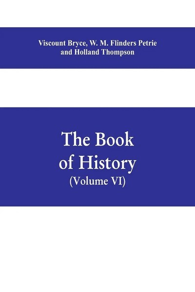 The Book Of History. A History Of All Nations From The Earliest Times To The...-image