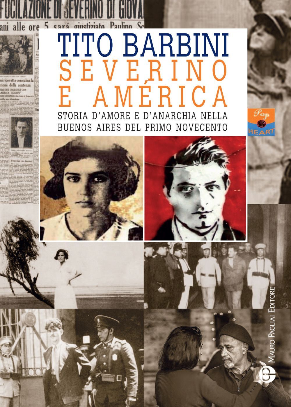 Libri Tito Barbini - Severino E America. Storia D'amore E D'anarchia Nella Bueno