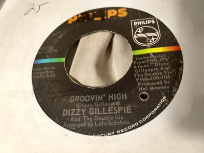 Dizzy Gillespie 45 Groovin' High/Ow Philips 40176 Rare Jazz