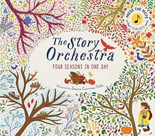The Story Orchestra: Four Seasons in One Day: Press the note - Hardcover - Good