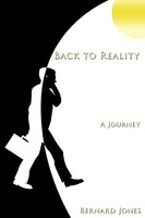 Back To Reality A Journey Bernard Jones Taschenbuch Kartoniert / Broschiert 2009