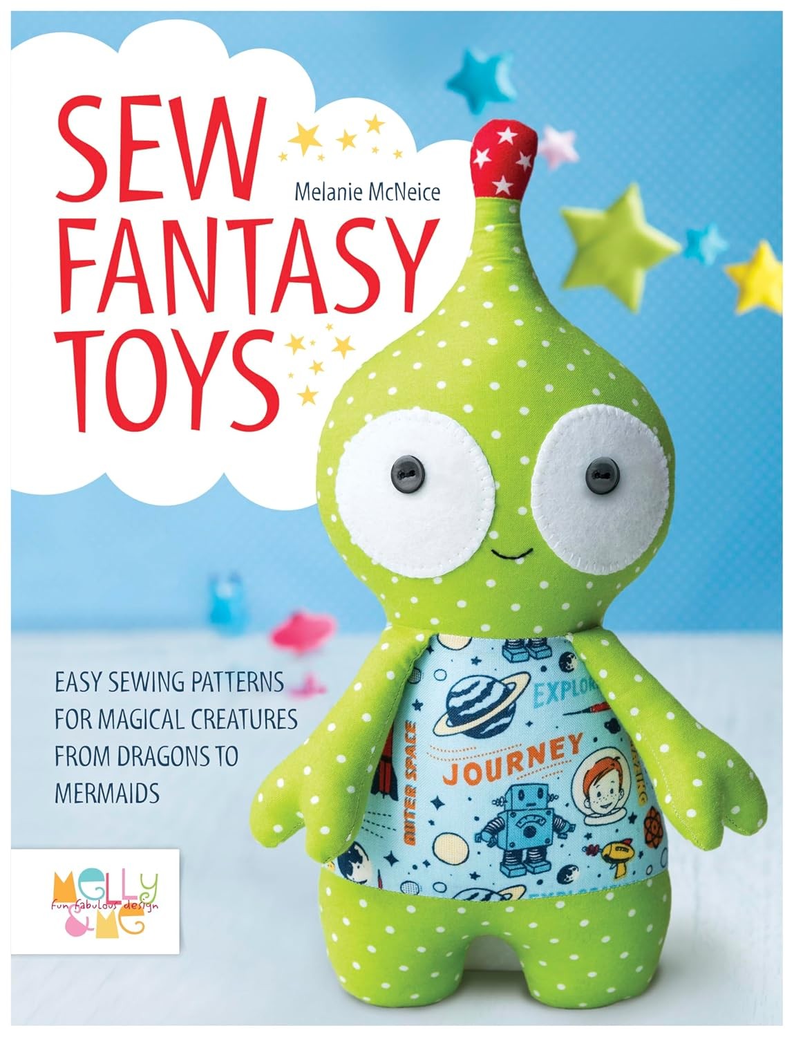 Sew Fantasy Toys by Melanie McNeice - - Image 5