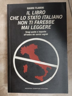 FLAMINI - DAS BUCH, DAS DER ITALIENISCHE STAAT NIEMALS LESEN LASSEN WÜRDE - NEWTON 2001 (JQ)