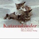 Katzenkinder von Hans W. Silvester | Buch | Zustand sehr gut - Hans W. Silvester