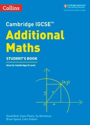 Cambridge IGCSETM Additional Maths Student's Book by David Bird: New