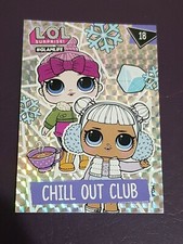  LOL CHILL OUT CLUB Surprise #Glamlife Trading Card * Panini * NO 18 NEW SERIES
