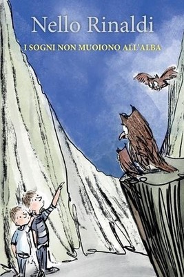 I sogni non muoiono all'alba by Nello Rinaldi (Italian) Paperback Book