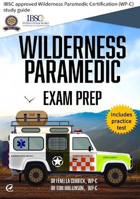 Fenella Corrick Tom Mallinson Wilderness Paramedic Exam Prep (Taschenbuch)