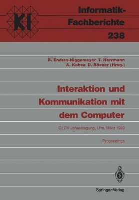 Interaktion Und Kommunikation Mit Dem Computer: Jahrestagung...