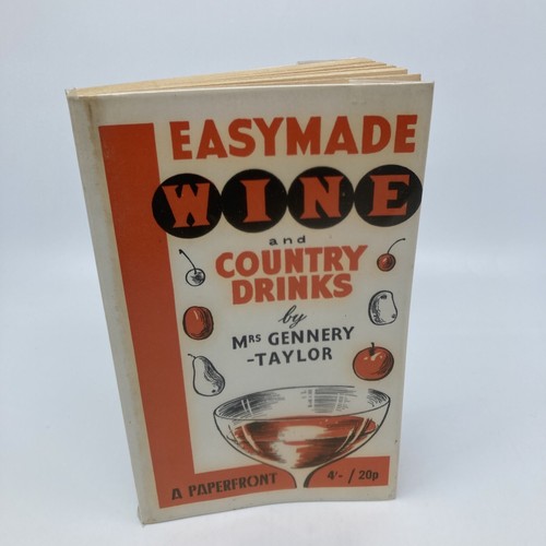 Vintage Easymade Wine and Country Drinks by Mrs. Gennery-Taylor UK - Picture 11 of 12