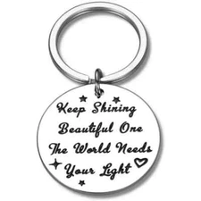 Keep Shining Beautiful One The World Needs Your Light Keychain