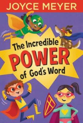The Incredible Power of God's Word - Hardcover By Meyer, Joyce - VERY GOOD