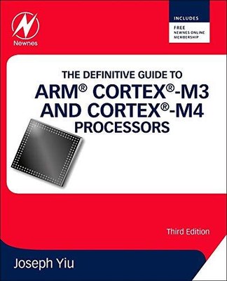 The Definitive Guide to ARM Cortex-M3 and Cortex-M4 Processors by Yiu New.=