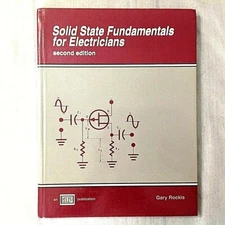 Solid State Fundamentals For Electricians By Gary Rockis Hardcover 2nd Edition