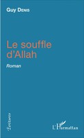 Le Souffle D'allah Roman Guy Denis Taschenbuch Écritures 216 S. FranzöSisch 2020
