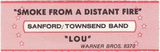 Juke Box Title Strip: Sanford/Townsend Band: Smoke From A Distant Fire