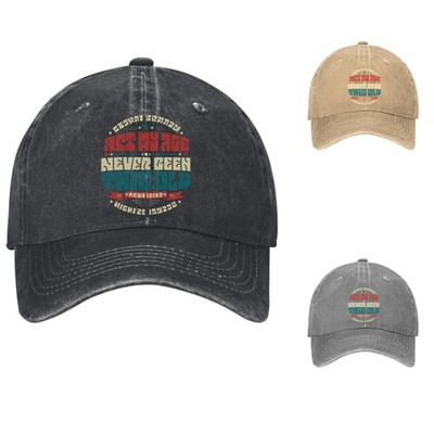 Funny Aging Quote Don Know How To Act My Age Typography Cotton Baseball Cap Hat