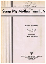 Songs My Mother Taught Me Sheet Music Gypsy Melody Gvorak MacFarren