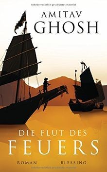 Die Flut des Feuers: Roman (Ibis-Trilogie, Band 3... | Buch | Zustand akzeptabel