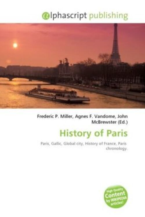 Frederic P. Miller (u. A.) | History Of Paris | Taschenbuch | Englisch