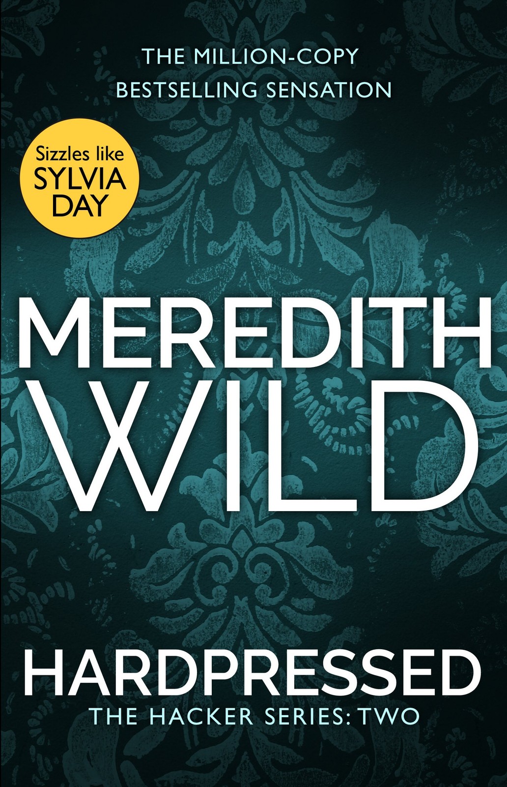 Hardpressed by Meredith Wild PAPERBACK - Image 4