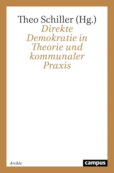 Theo Schiller | Direkte Demokratie In Theorie Und Kommunaler Praxis | Buch-image