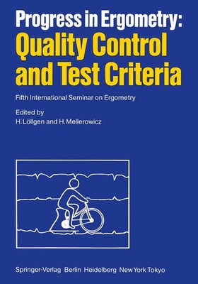 H. Löllgen (u. a.) | Progress in Ergometry: Quality Control and Test Criteria